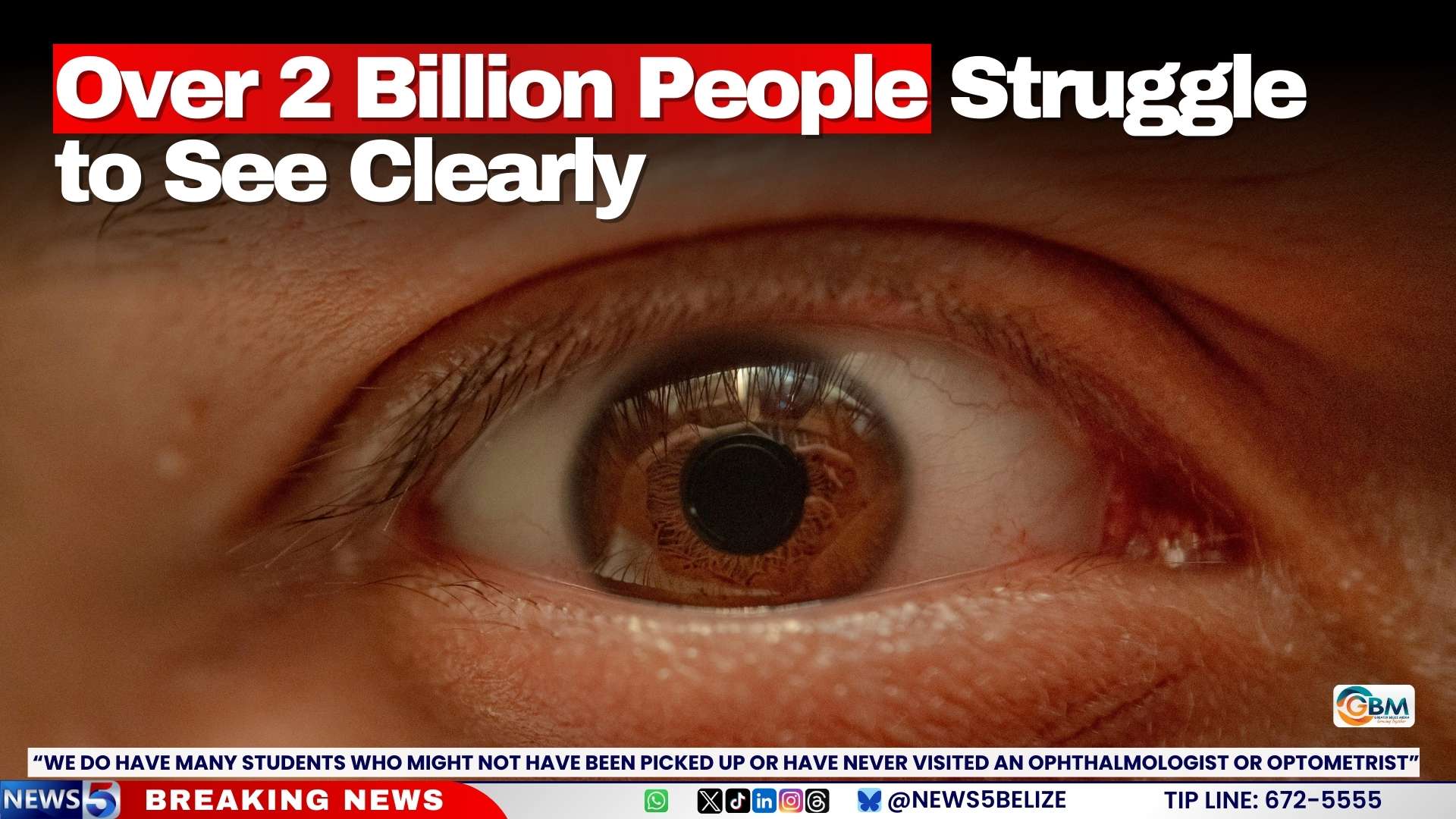Over 2 Billion People Struggle to See Clearly