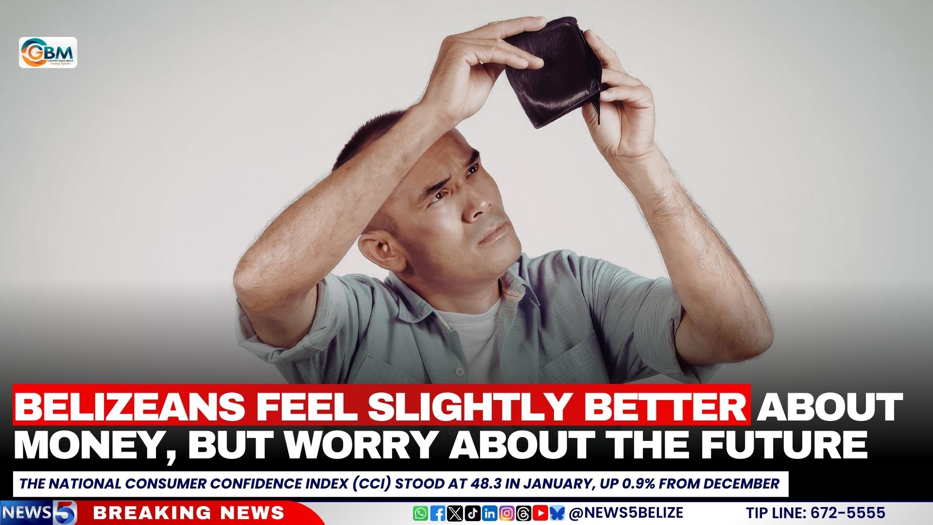 Belizeans Feel Slightly Better About Money, But Worry About the Future