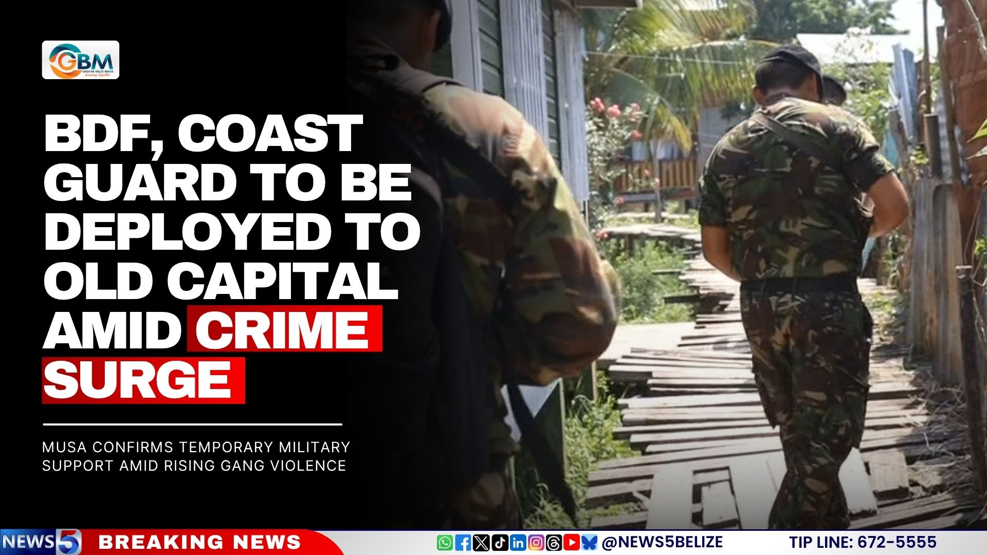 BDF, Coast Guard to be Deployed to Old Capital Amid Crime Surge