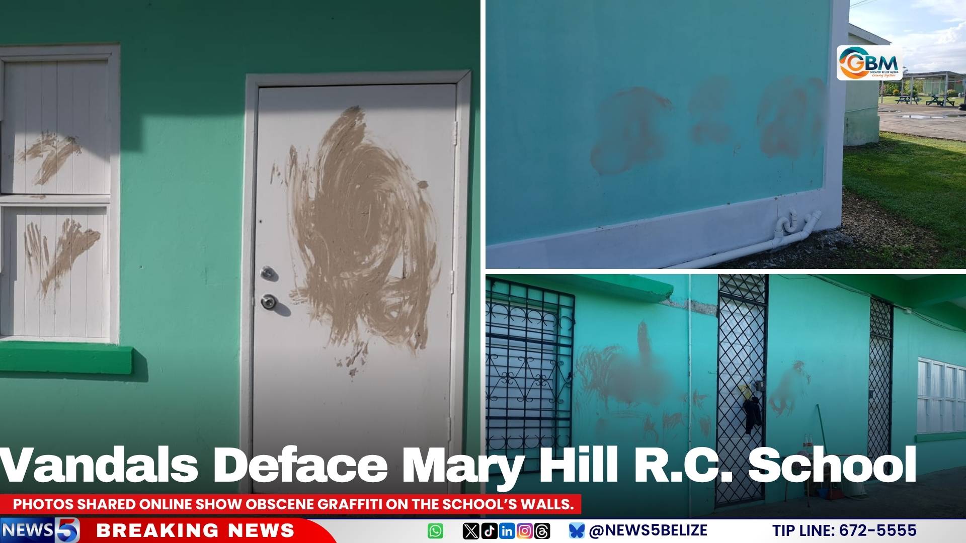Vandals Deface Mary Hill R.C. School in Corozal