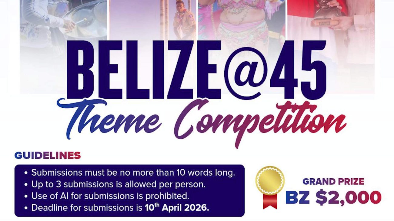 New Rules, Bigger Prize as ‘Belize at 45’ Competition Begins